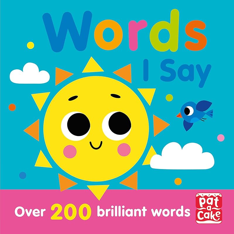 Words I Say (Talking Toddlers) by Pat-a-Cake