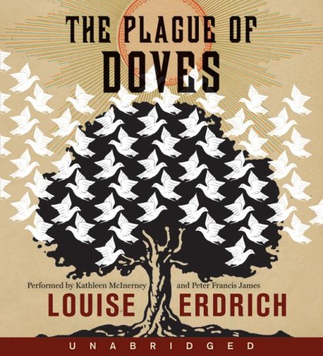 The Plague of Doves: A Novel by Louise Erdrich