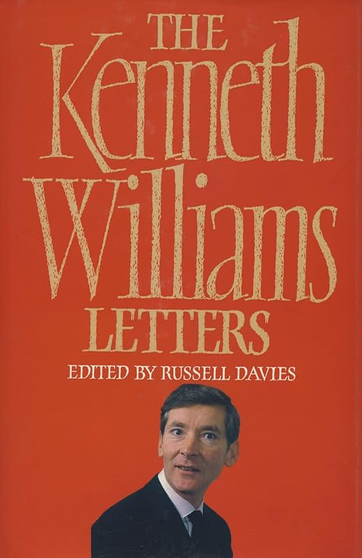 Kenneth Williams Letters by Russell (Editor) Williams, Kenneth; Davies