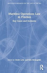 Maritime Operations Law in Practice (Routledge Research on the Law of the Sea) by David Letts