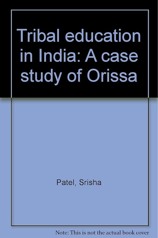 Tribal education in India by S Patel