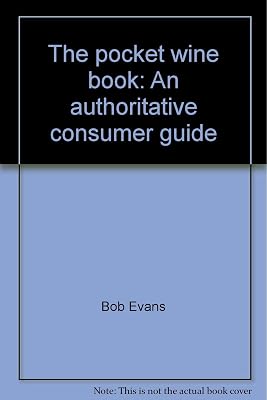 The pocket wine book: An authoritative consumer guide