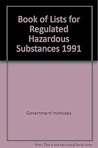 Book of Lists for Regulated Hazardous Substances, 1991