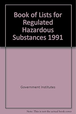 Book of Lists for Regulated Hazardous Substances, 1991