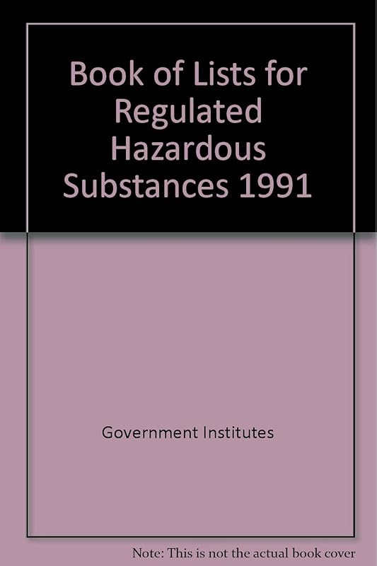 Book of Lists for Regulated Hazardous Substances, 1991 by unknown author