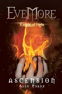 EVEMORE Knight of Light: Ascension by Alex Perez