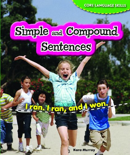 Simple and Compound Sentences by Kara Murray