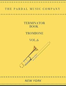 TERMINATOR BOOK TROMBONE Vol.6: NEW YORK by The Pardal Music Company