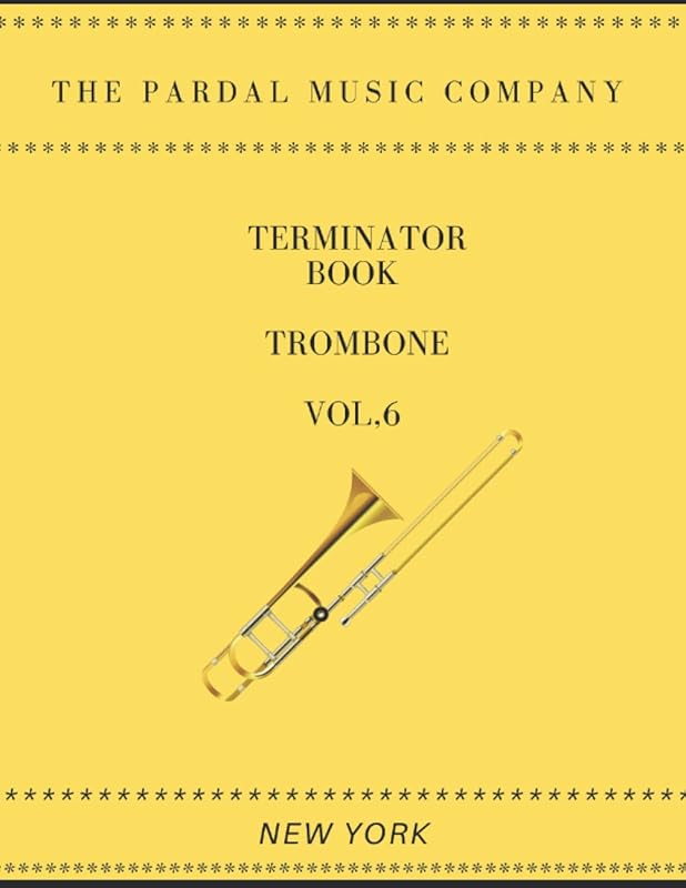 TERMINATOR BOOK TROMBONE Vol.6: NEW YORK by The Pardal Music Company