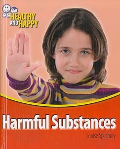 Harmful Substances (Healthy and Happy)