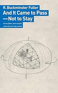 And It Came to Pass―Not to Stay