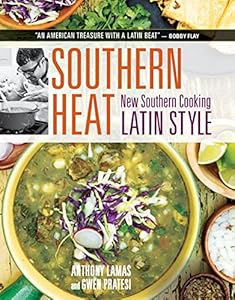 Southern Heat: New Southern Cooking Latin Style by Anthony Lamas 
			
			
		
		
		
       	 
       		
       			,