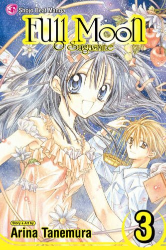 Full Moon O Sagashite, Vol. 3 by Arina Tanemura