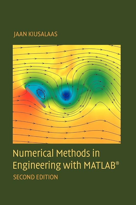Numerical Methods in Engineering with MATLAB® by Jaan Kiusalaas