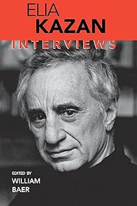 Elia Kazan: Interviews (Conversations With Filmmakers)