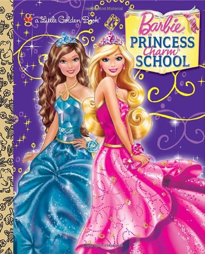 Princess Charm School (Barbie) (Little Golden Book) by Golden Books