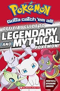 Official Guide to Legendary and Mythical Pokémon