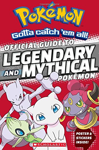 Official Guide to Legendary and Mythical Pokémon by Simcha Whitehill