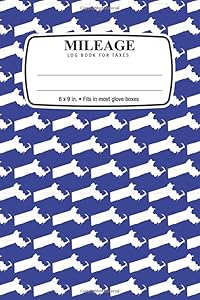 Mileage Log Book and Expenses Tracker For Taxes: Massachusetts State: 6 x 9 in. • Fits in most glove boxes by Stylized Workbooks