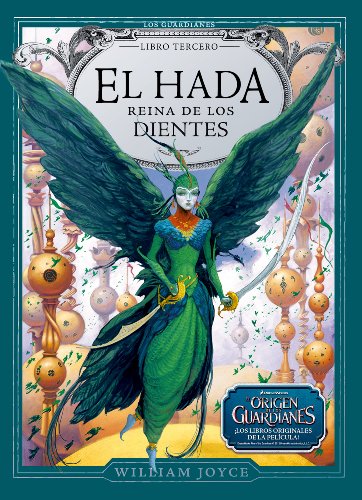 El Hada Reina de los Dientes by William Joyce