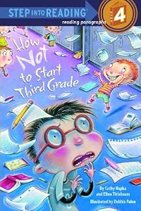 How Not to Start Third Grade (Step into Reading)
