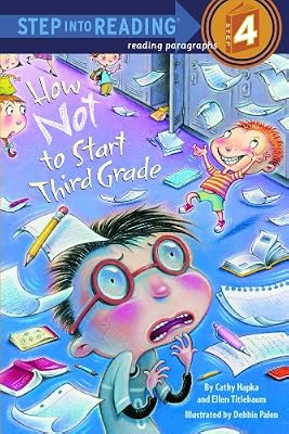 How Not to Start Third Grade (Step into Reading)