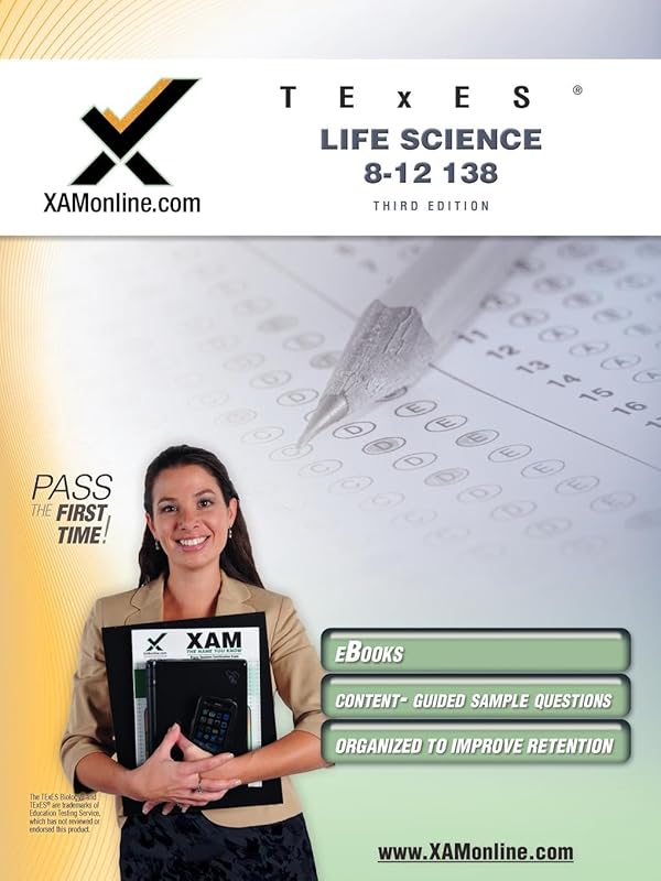 TExES Life Science 8-12 138 Teacher Certification Test Prep Study Guide (XAM TEXES) by Sharon A Wynne