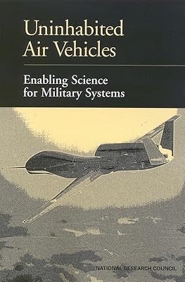 Uninhabited Air Vehicles: Enabling Science for Military Systems (Compass Series)