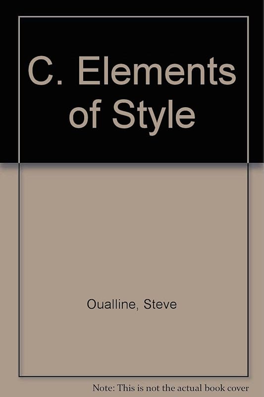 C. Elements of Style by Steve Oualline