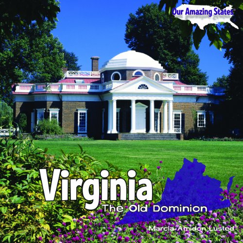 Virginia: The Old Dominion by Marcia Amidon Lusted