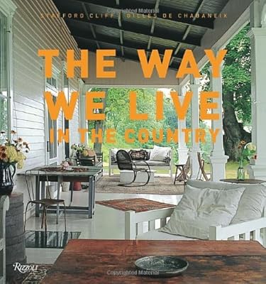 The Way We Live in the Country
