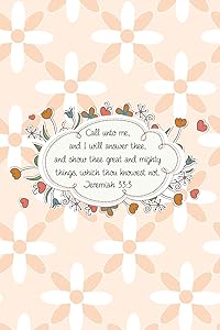 Call unto me, and I will answer thee, and show thee great and mighty things, which thou knowest not.--Jeremiah 33:3 by Mickey's Journals