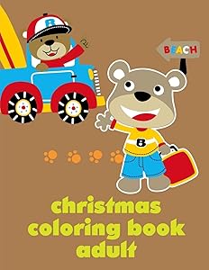 Christmas Coloring Book Adult: Cute Chirstmas Animals , Funny Activity for Kids's Creativity (Animals for Grown-Ups)