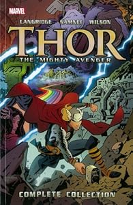 Thor: The Mighty Avenger: The Complete Collection