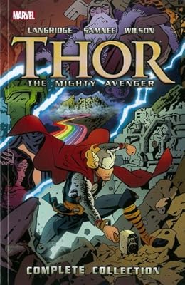 Thor: The Mighty Avenger: The Complete Collection