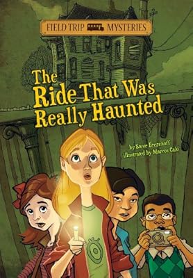Field Trip Mysteries: The Ride That Was Really Haunted