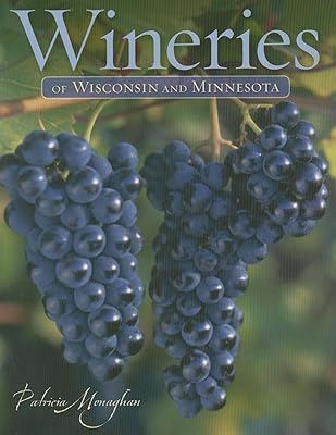 Wineries of Wisconsin and Minnesota