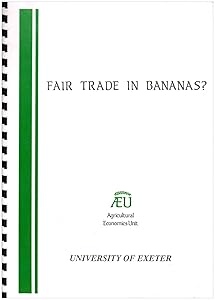 Fair Trade in Bananas? (Unit Report) by David Hallam