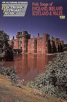 FOLK SONGS OF ENGLAND        IRELAND  SCOTLAND & WALES    #132