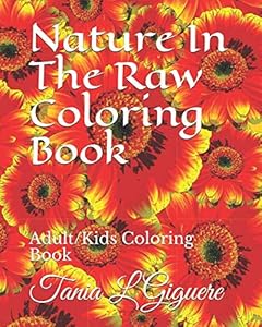 Nature In The Raw Coloring Book