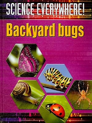 Backyard Bugs: The Best Start in Science