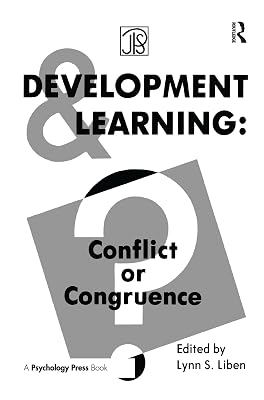 Development and Learning: Conflict Or Congruence? (Jean Piaget Symposia Series)