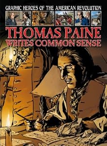 Thomas Paine Writes Common Sense