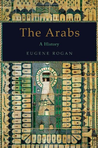 The Arabs: A History by Eugene Rogan