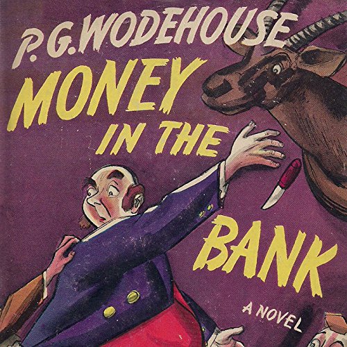 Money in the Bank by P. G. Wodehouse
