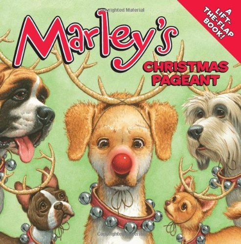 Marley's Christmas Pageant by John Grogan