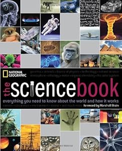 The Science Book: Everything You Need to Know About the World and How It Works