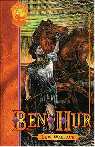 BEN HUR - CLASSIC NOVEL #1 by Joe L. Wheeler