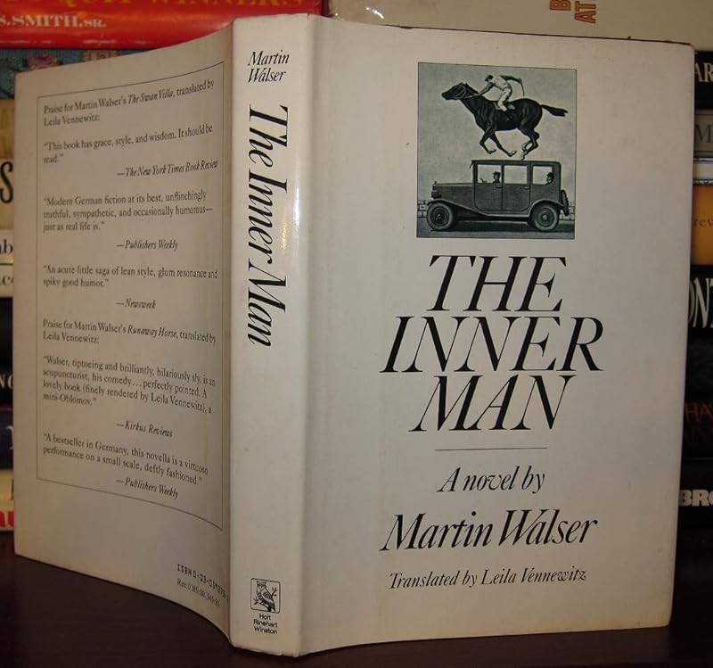 The Inner Man: A Novel (English and German Edition) by Martin Walser