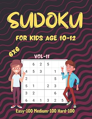 SUDOKU FOR KIDS age 10-12 Vol-11: 300 Easy to hard Sudoku Puzzles For Kids And Beginners 9x9 sudoku for kids age 10-12